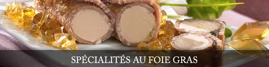 Cadeaux d'Affaires - Spécialités au Foie Gras